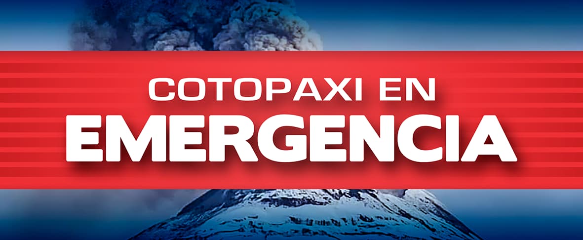 Cotopaxi en Emergencia